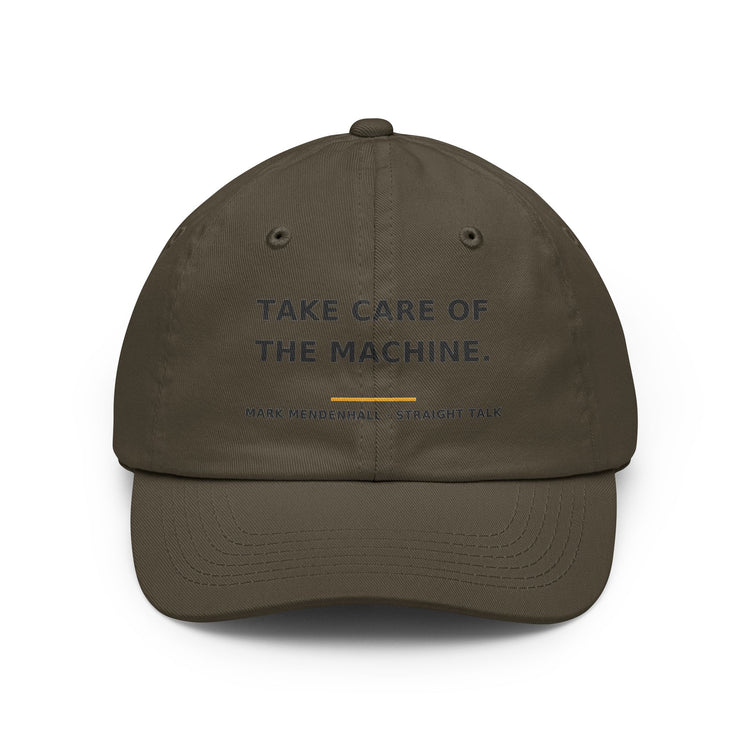 Take Care of the Machine — Dad Hat