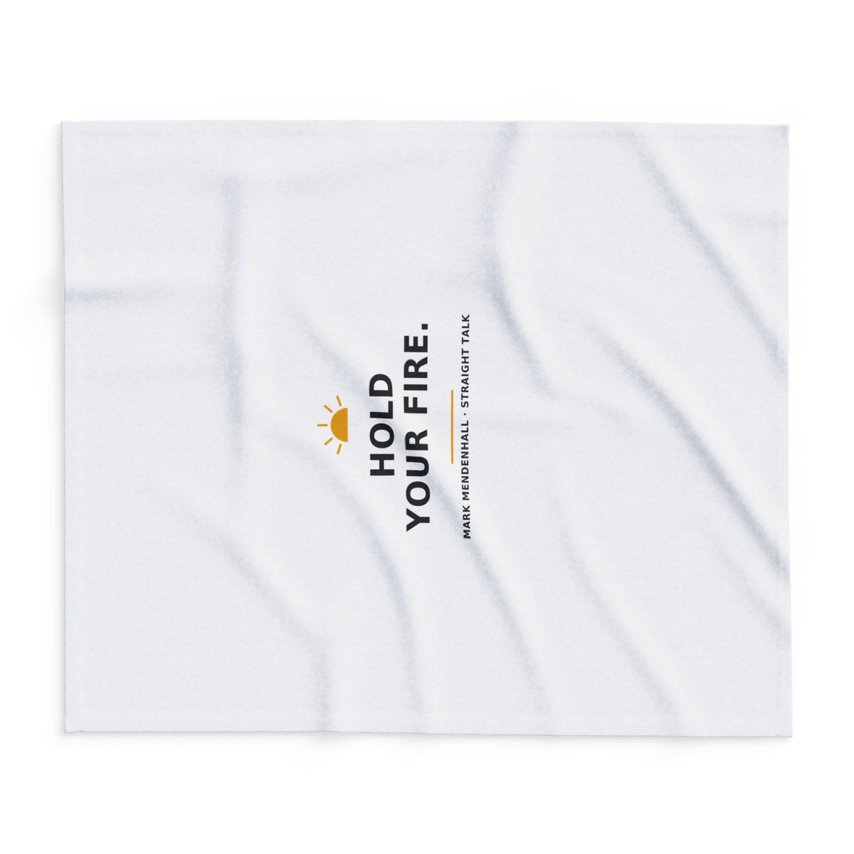 Hold Your Fire — Fleece Blanket