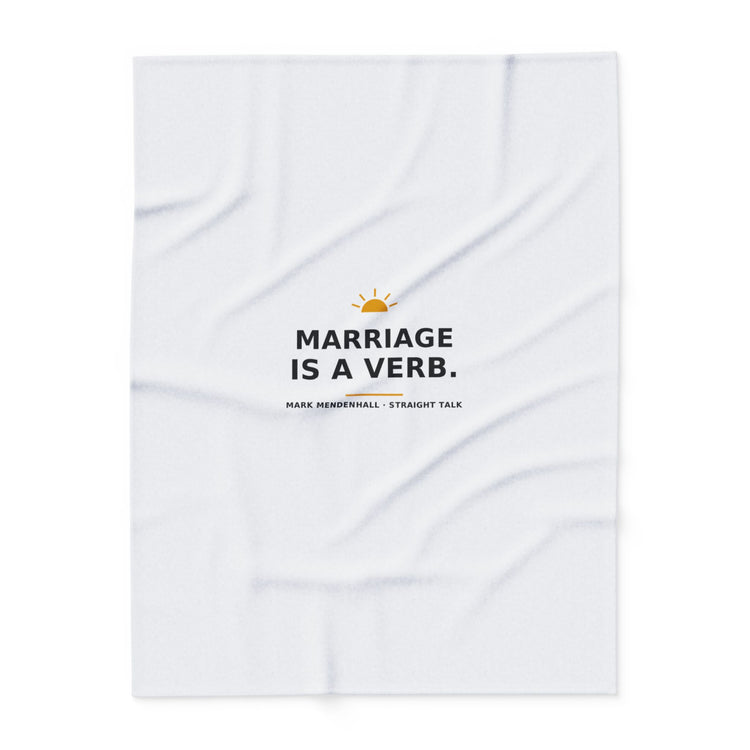 Marriage Is a Verb — Fleece Blanket