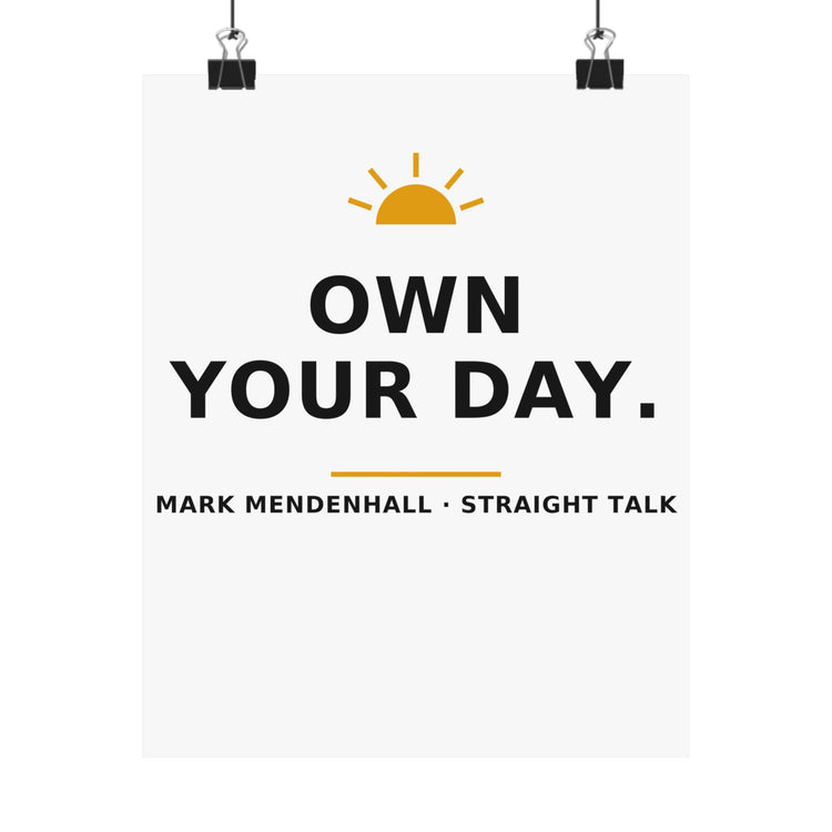 Own Your Day — Poster