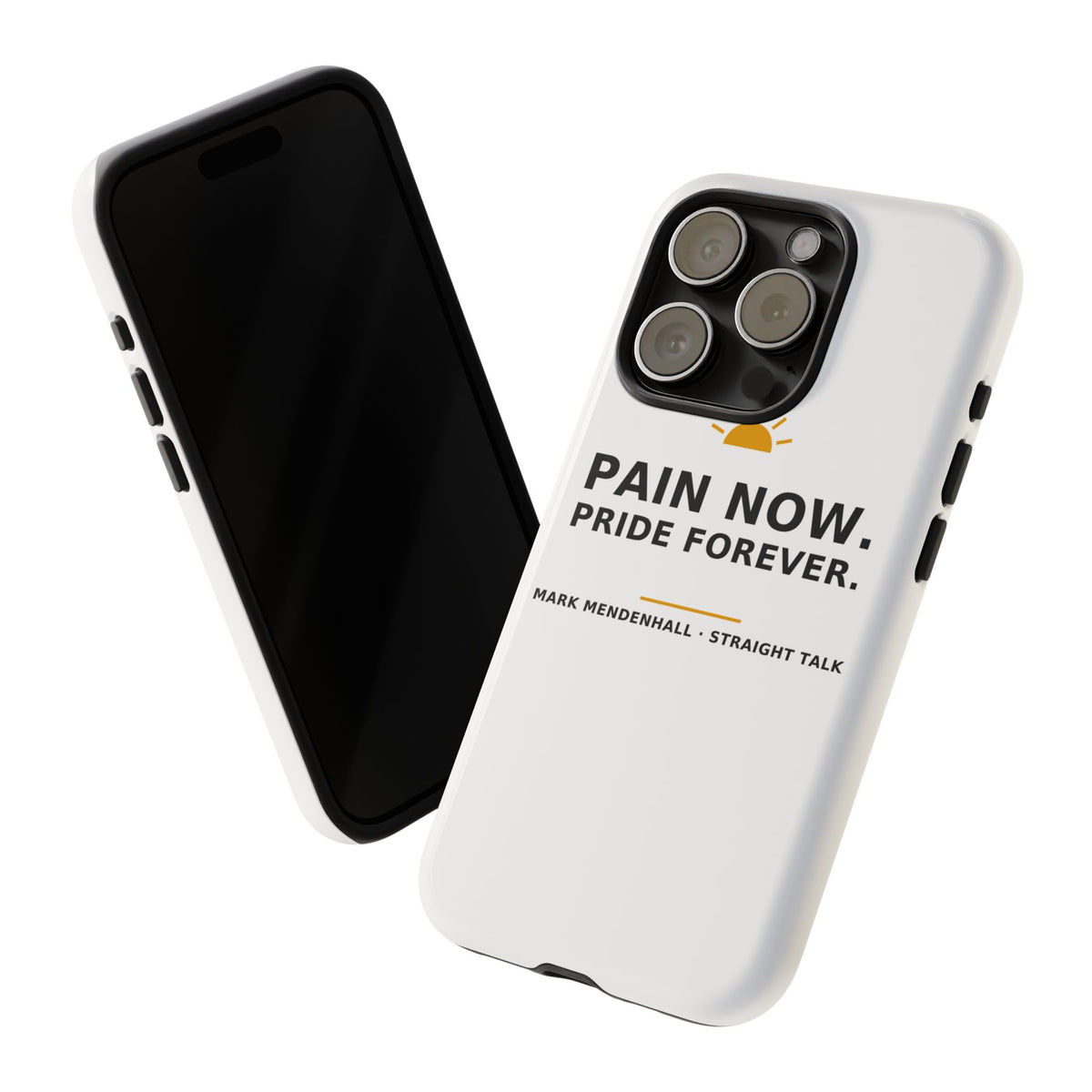 Pain Now. Pride Forever. — Phone Case
