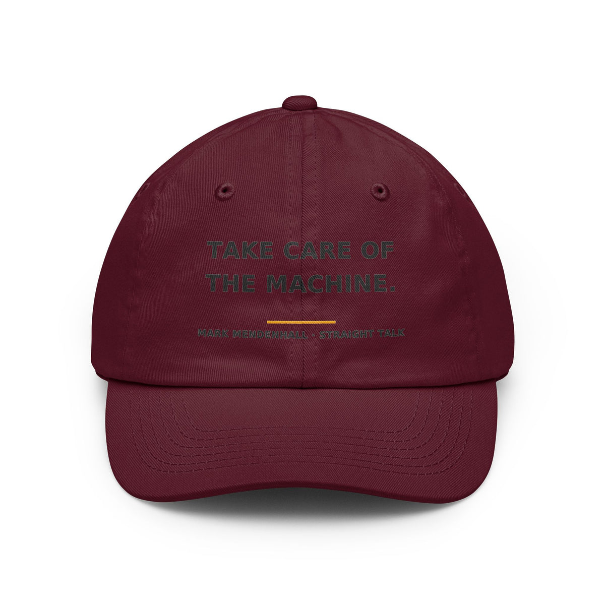 Take Care of the Machine — Dad Hat
