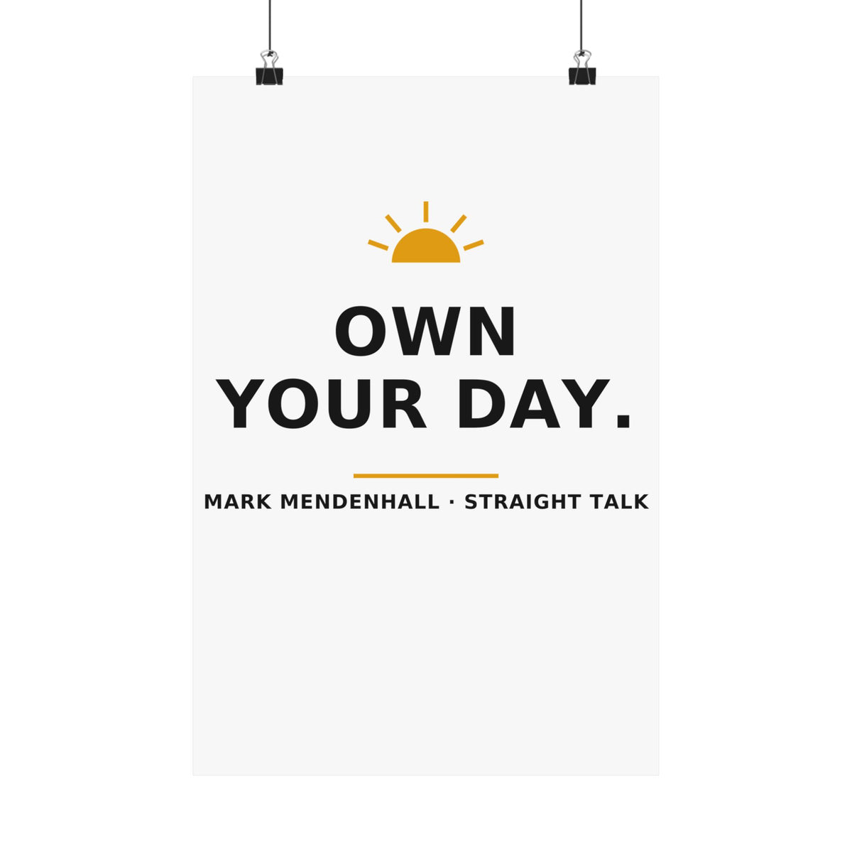 Own Your Day — Poster