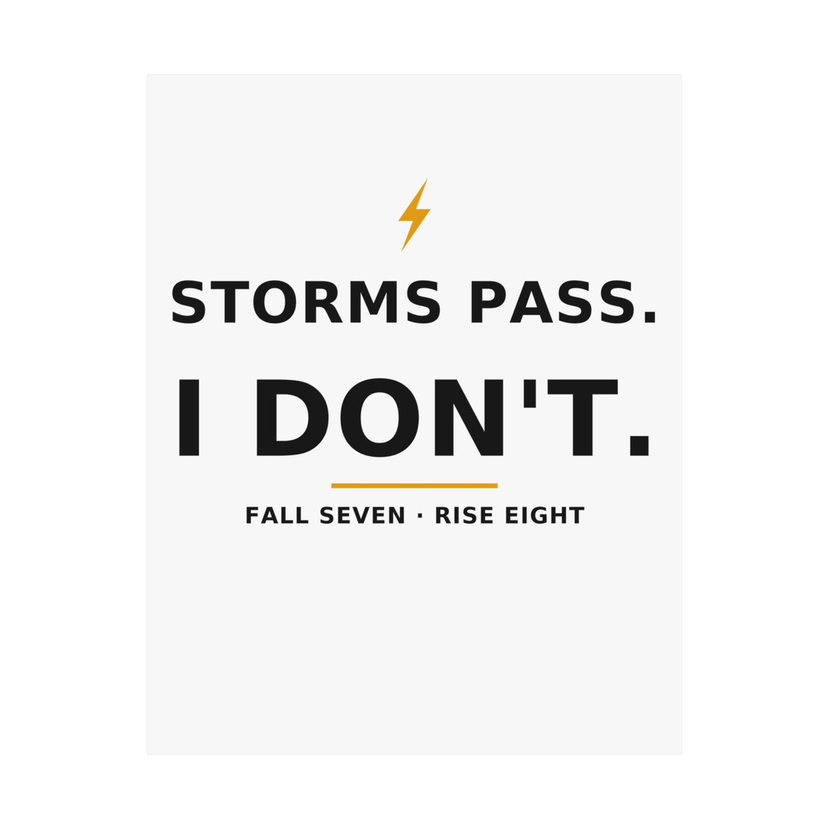 Storms Pass. — Poster