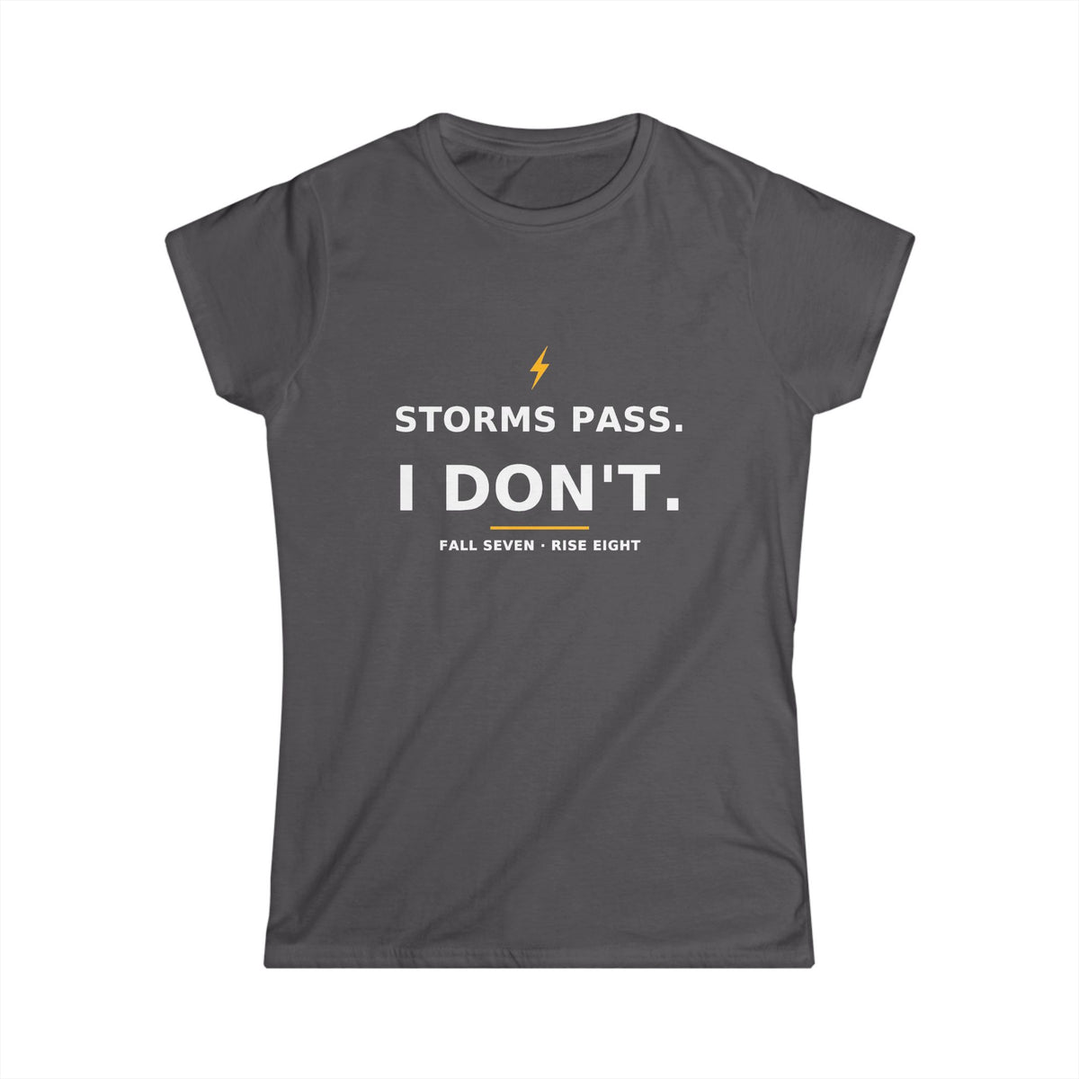 Storms Pass. — Women's Tee