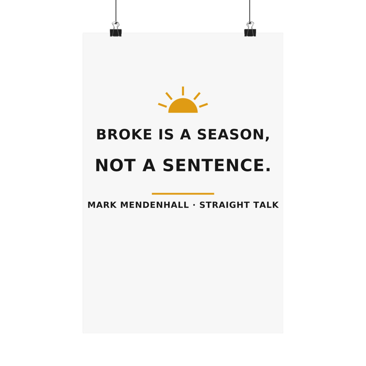 Broke Is a Season, Not a Sentence — Poster