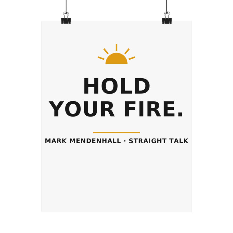 Hold Your Fire — Poster