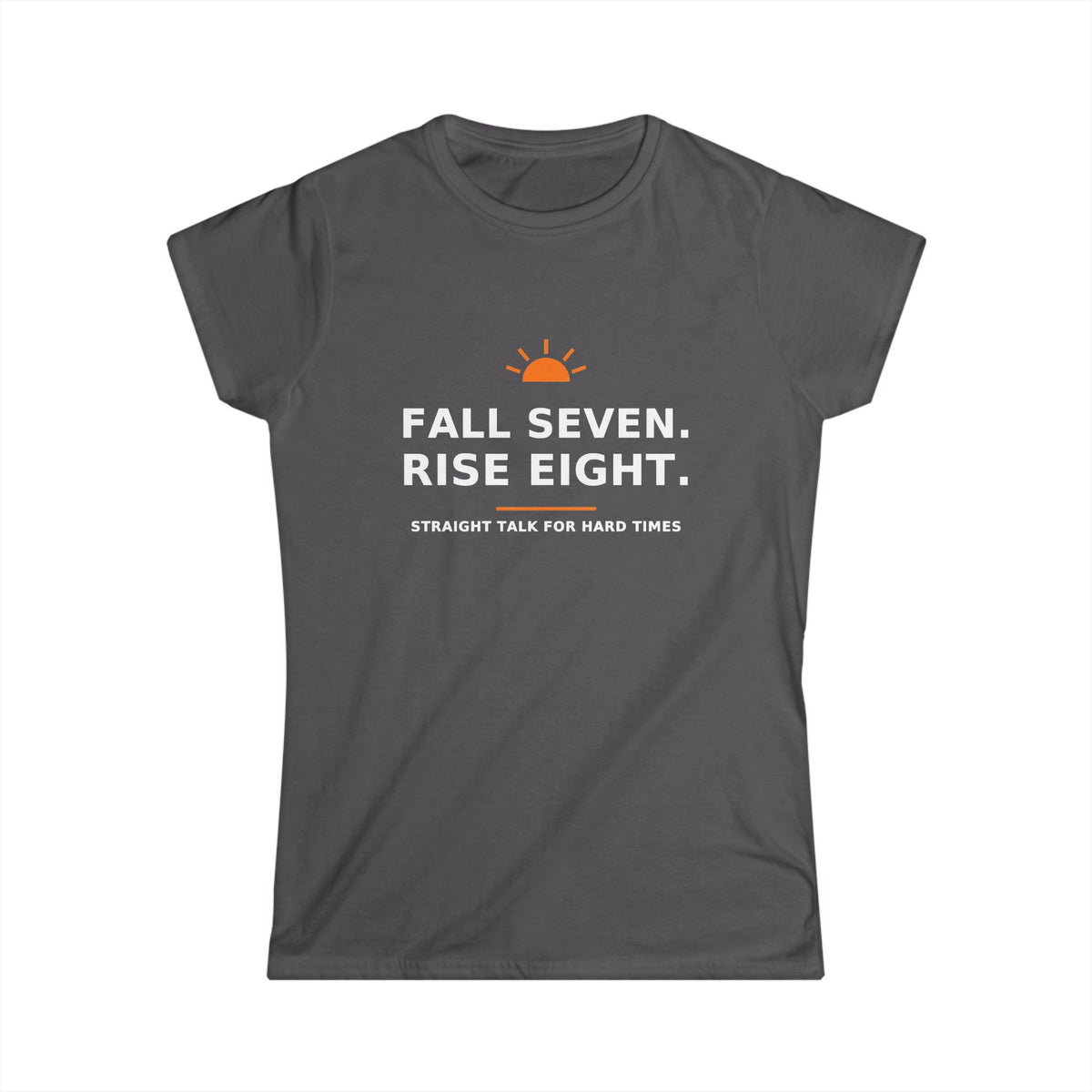 Fall Seven. Rise Eight. — Women's Tee