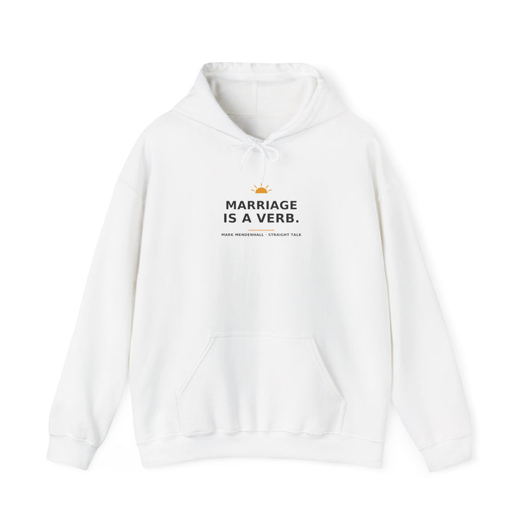 Marriage Is a Verb — Hoodie