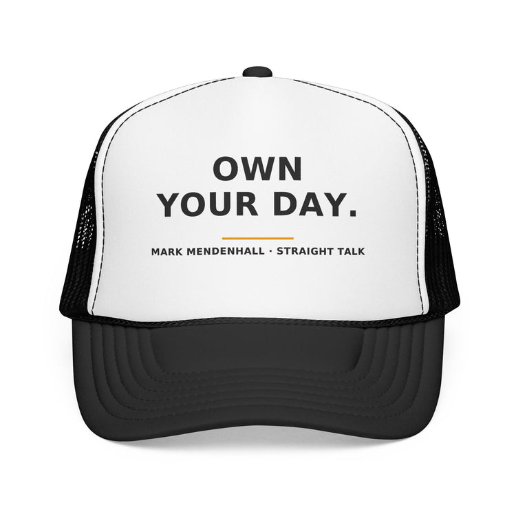Own Your Day — Trucker Cap