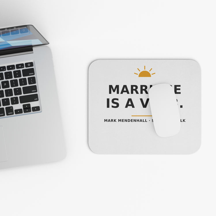 Marriage Is a Verb — Mouse Pad