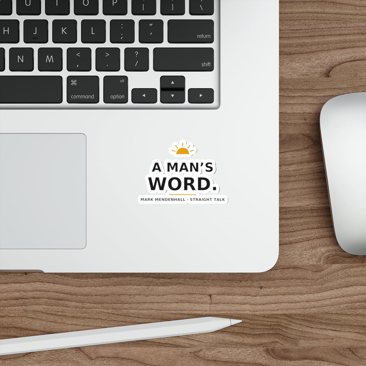 A Man's Word — Die-Cut Sticker