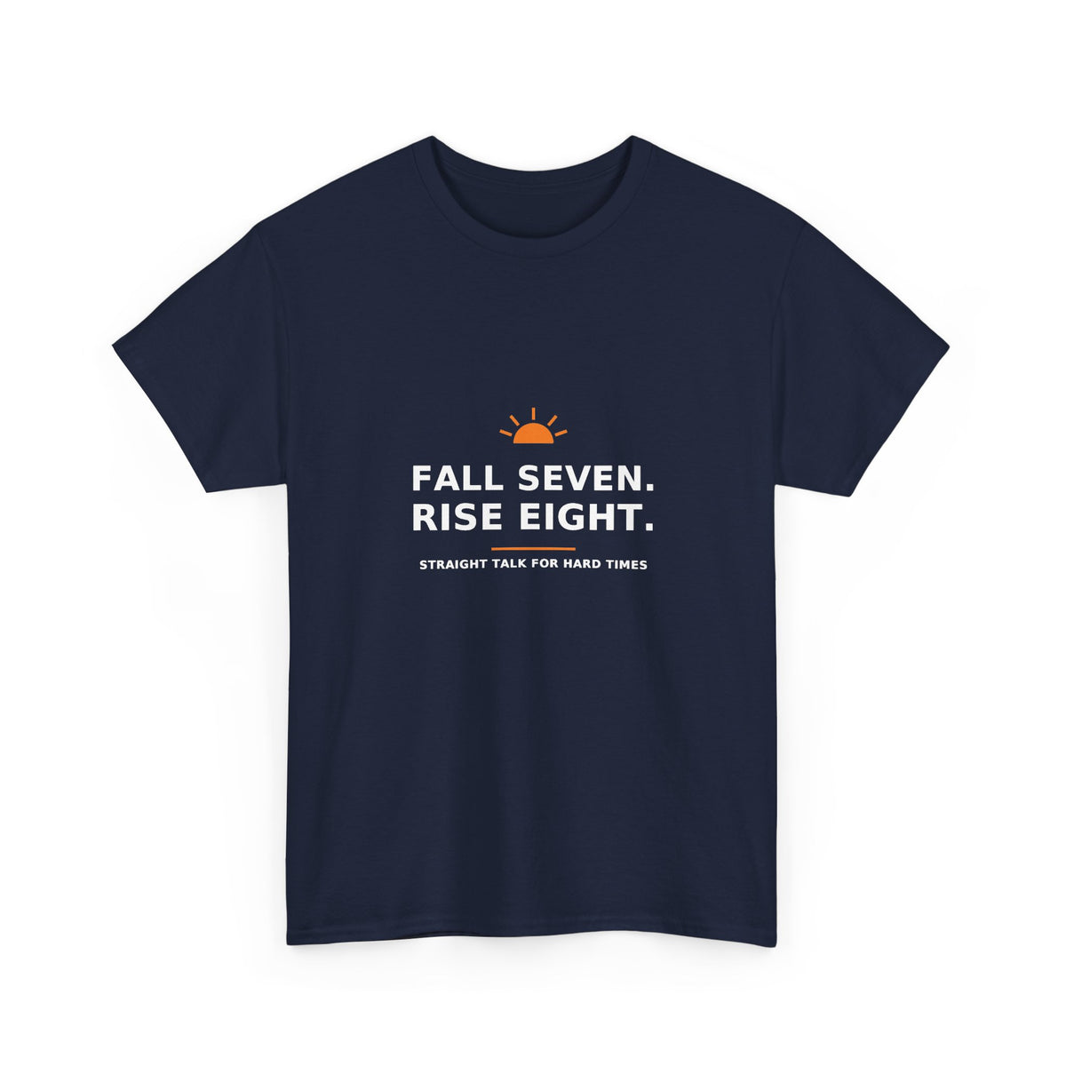 Fall Seven. Rise Eight. — Unisex Tee