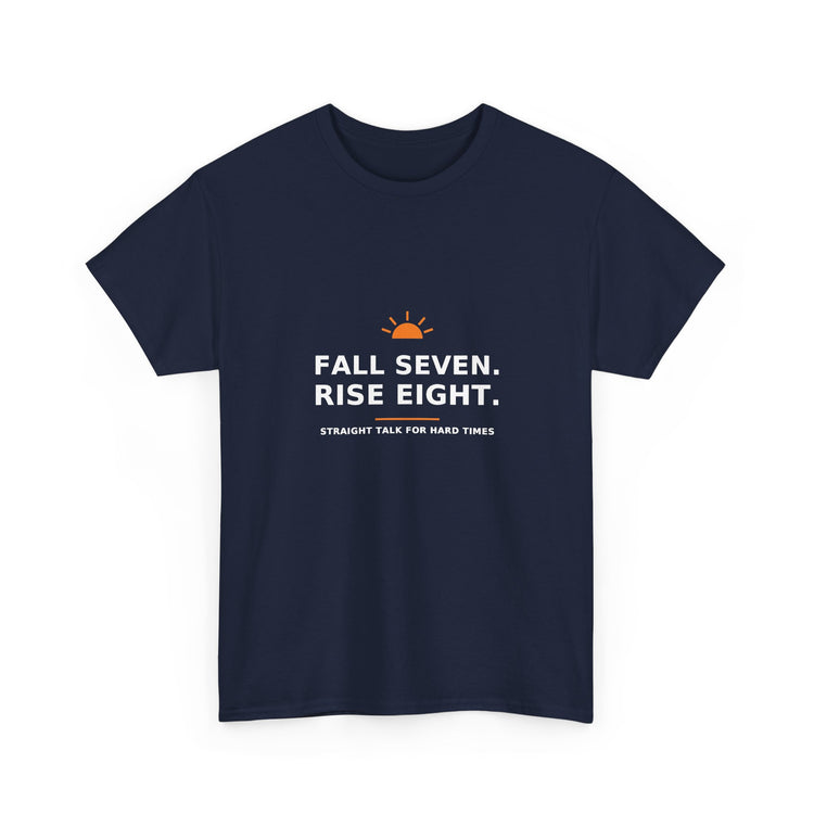 Fall Seven. Rise Eight. — Unisex Tee