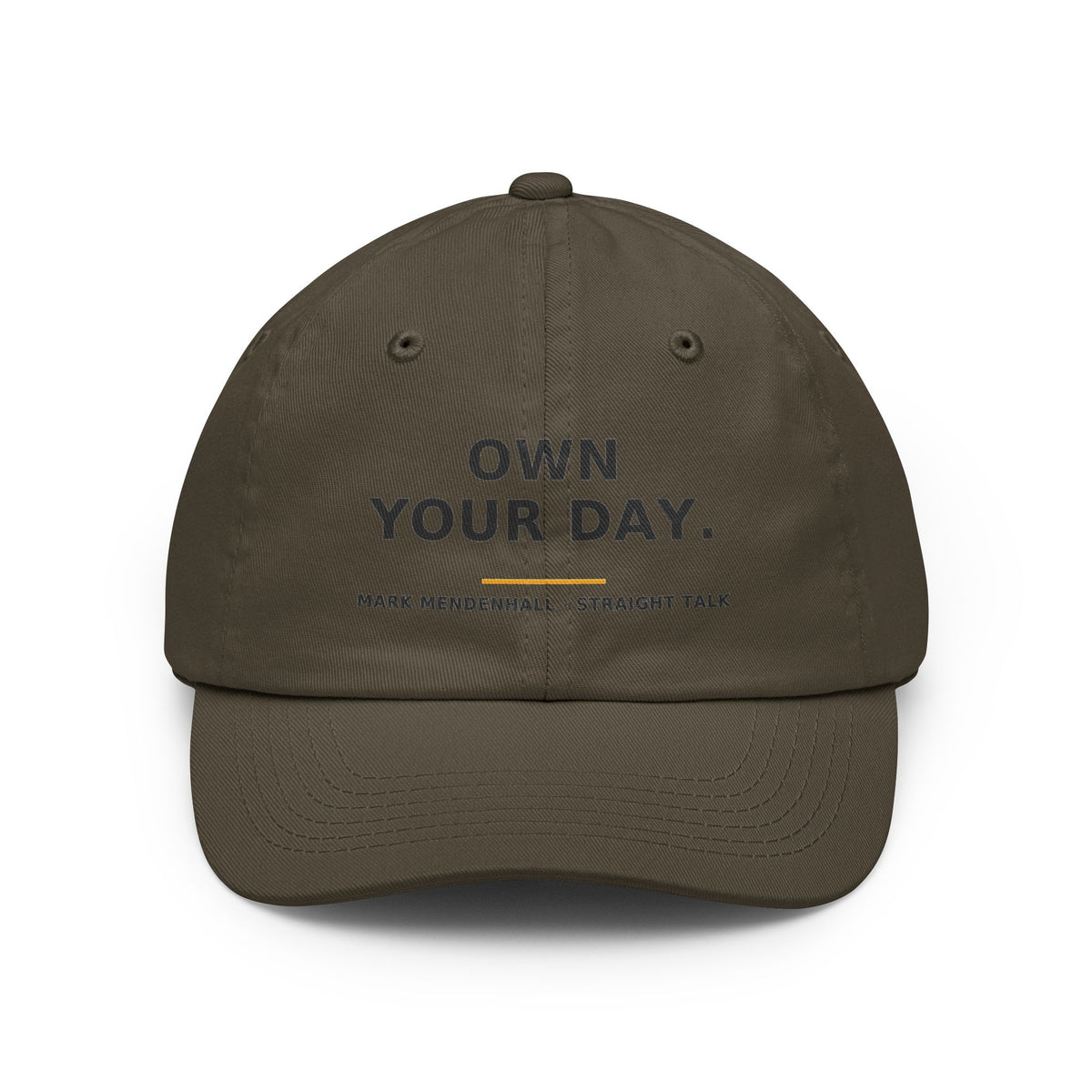 Own Your Day — Dad Hat