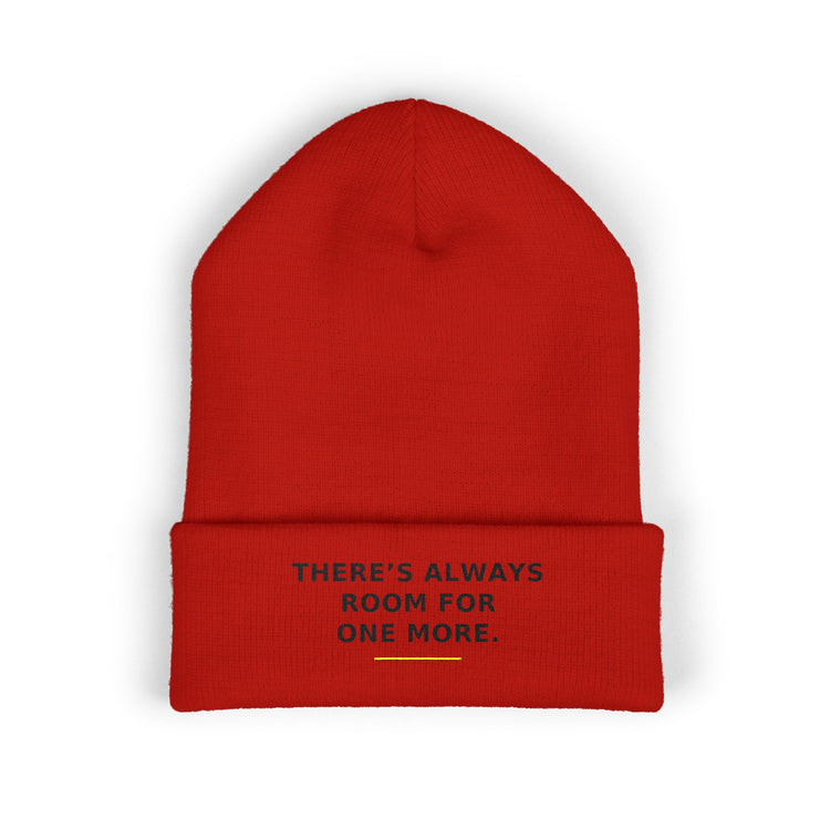 There's Always Room for One More — Beanie
