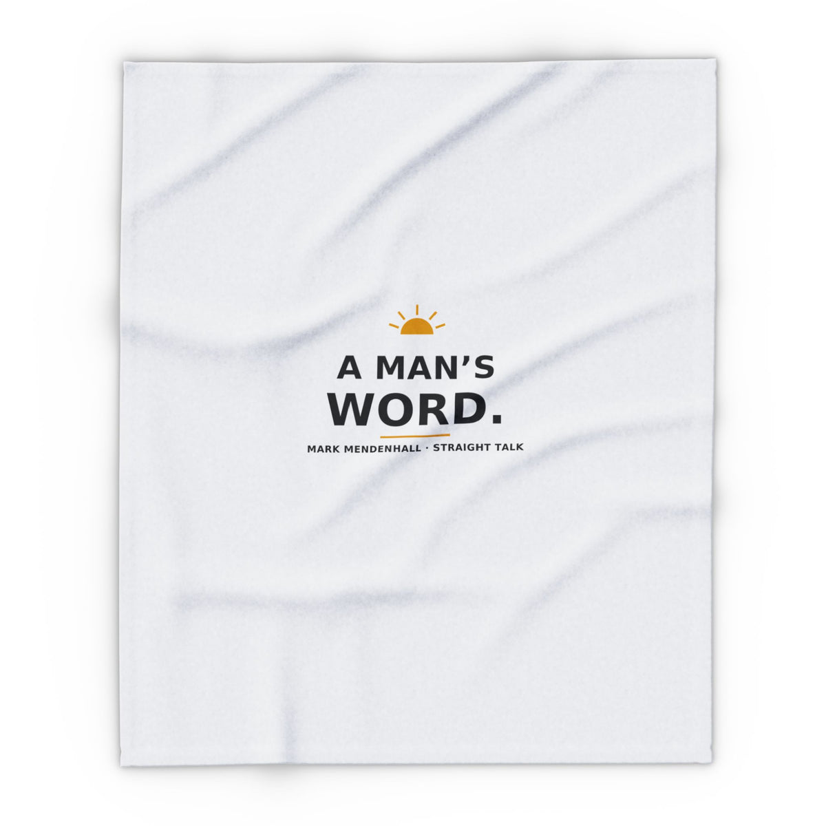 A Man's Word — Fleece Blanket
