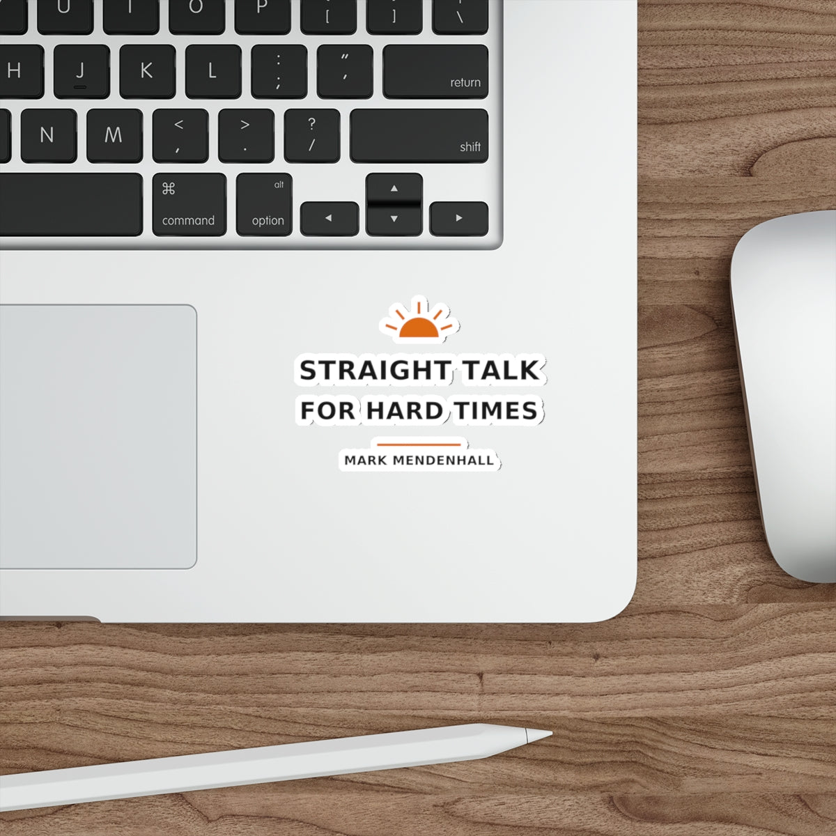 Straight Talk for Hard Times — Die-Cut Sticker