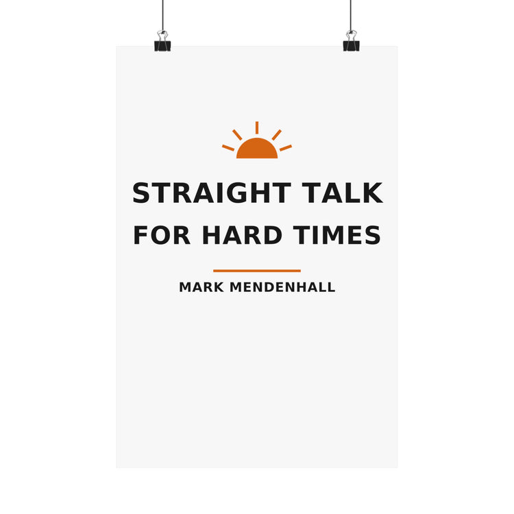 Straight Talk for Hard Times — Poster