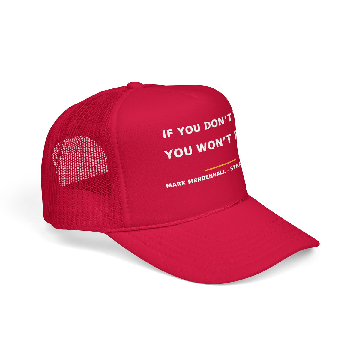 If You Don't Try, You Won't Fail — Trucker Cap