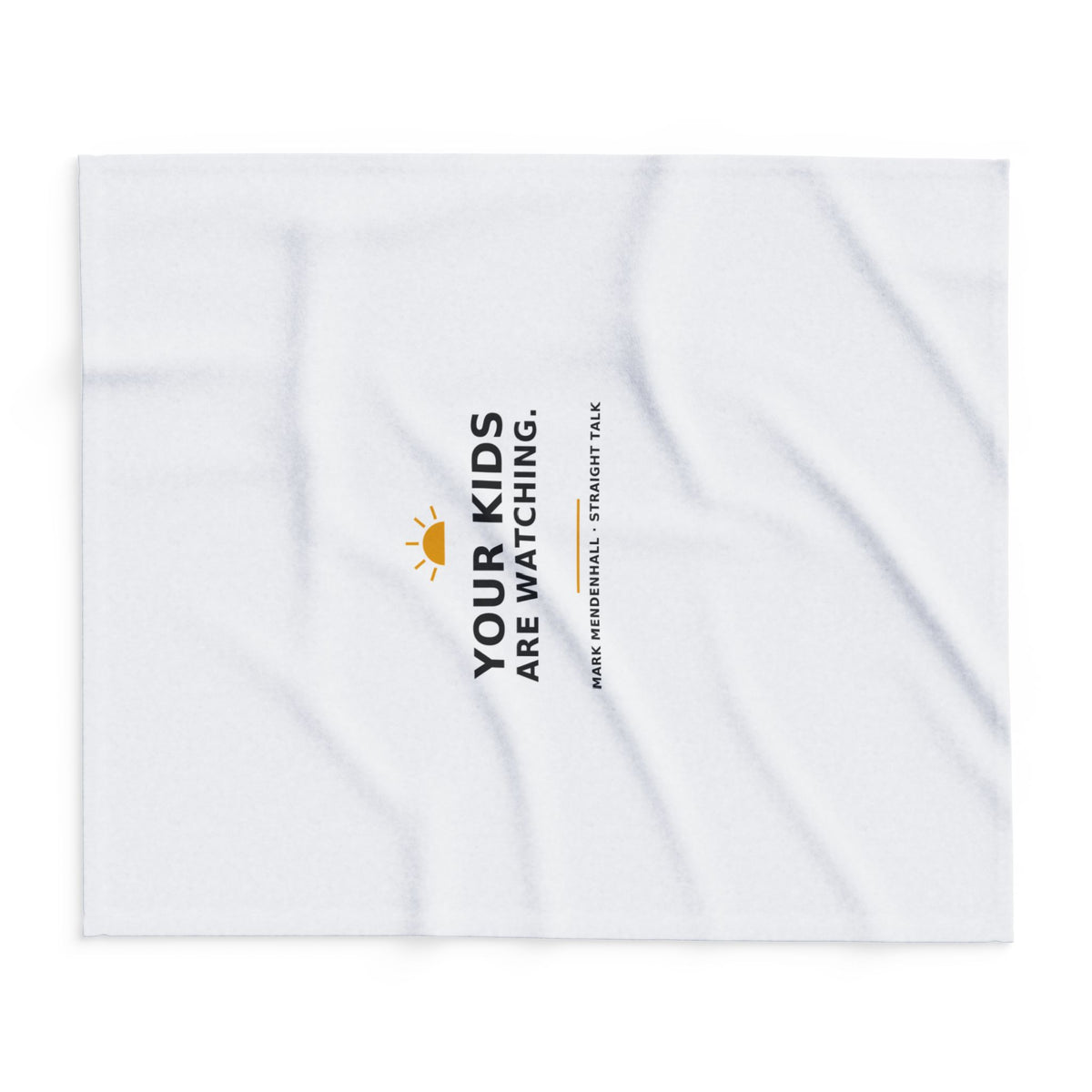 Your Kids Are Watching — Fleece Blanket