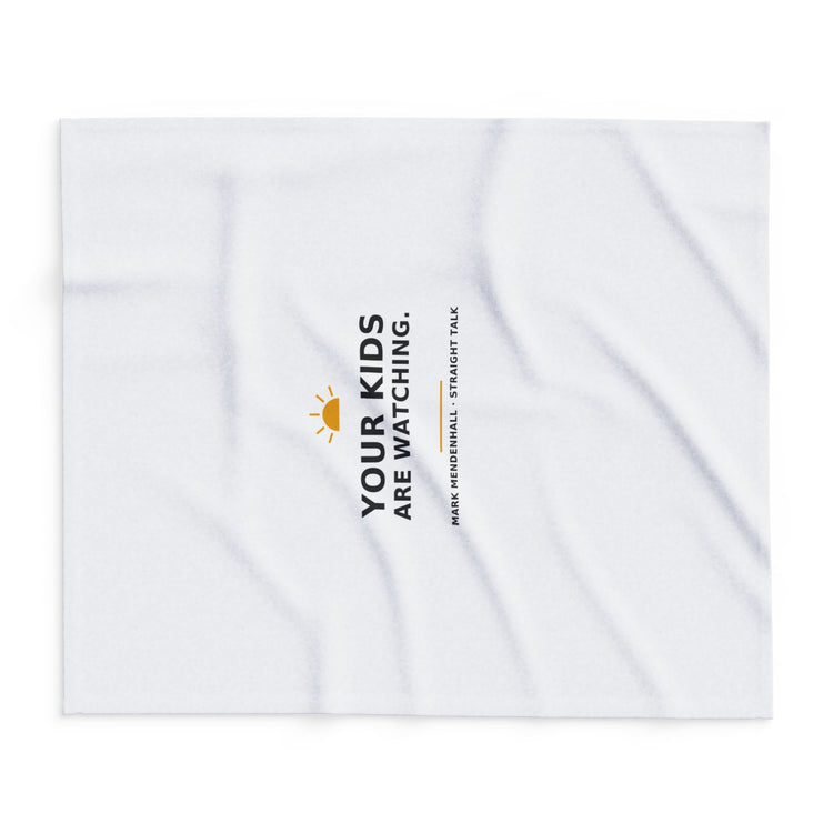 Your Kids Are Watching — Fleece Blanket