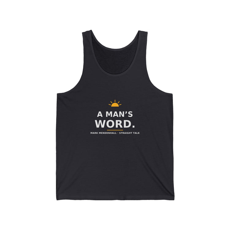 A Man’s Word — Tank Top