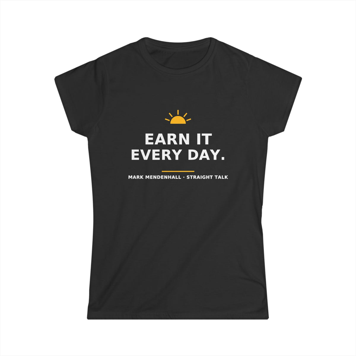 Earn It Every Day — Women's Tee