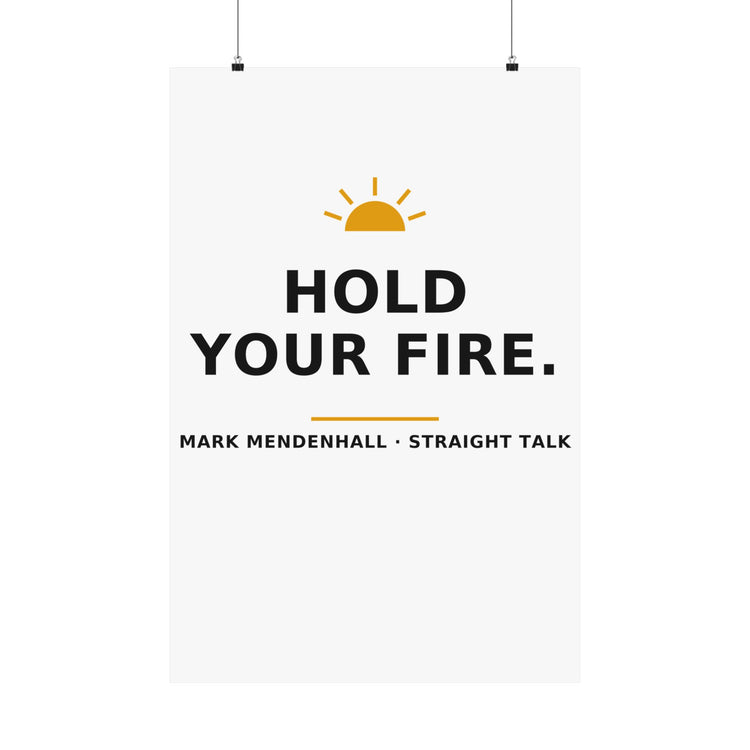 Hold Your Fire — Poster