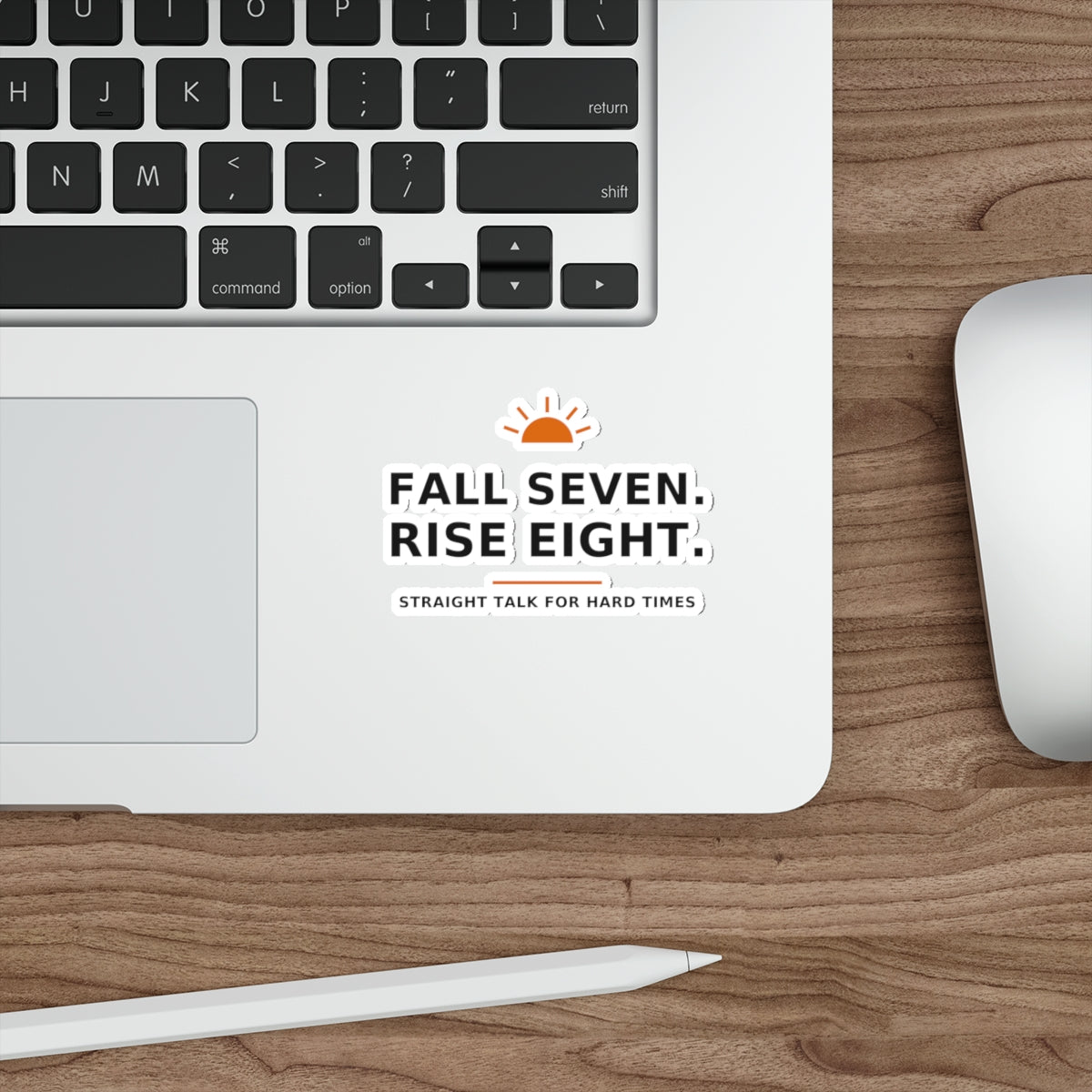 Fall Seven. Rise Eight. — Die-Cut Sticker