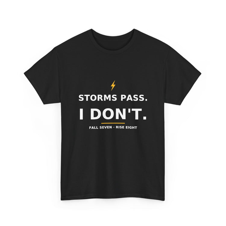 Storms Pass. — Unisex Tee