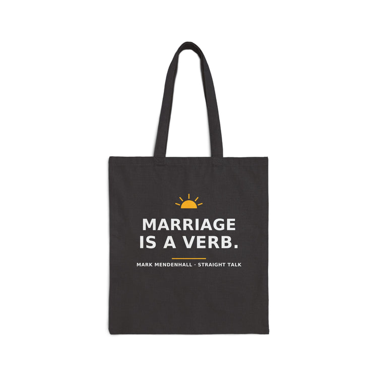Marriage Is a Verb — Tote Bag