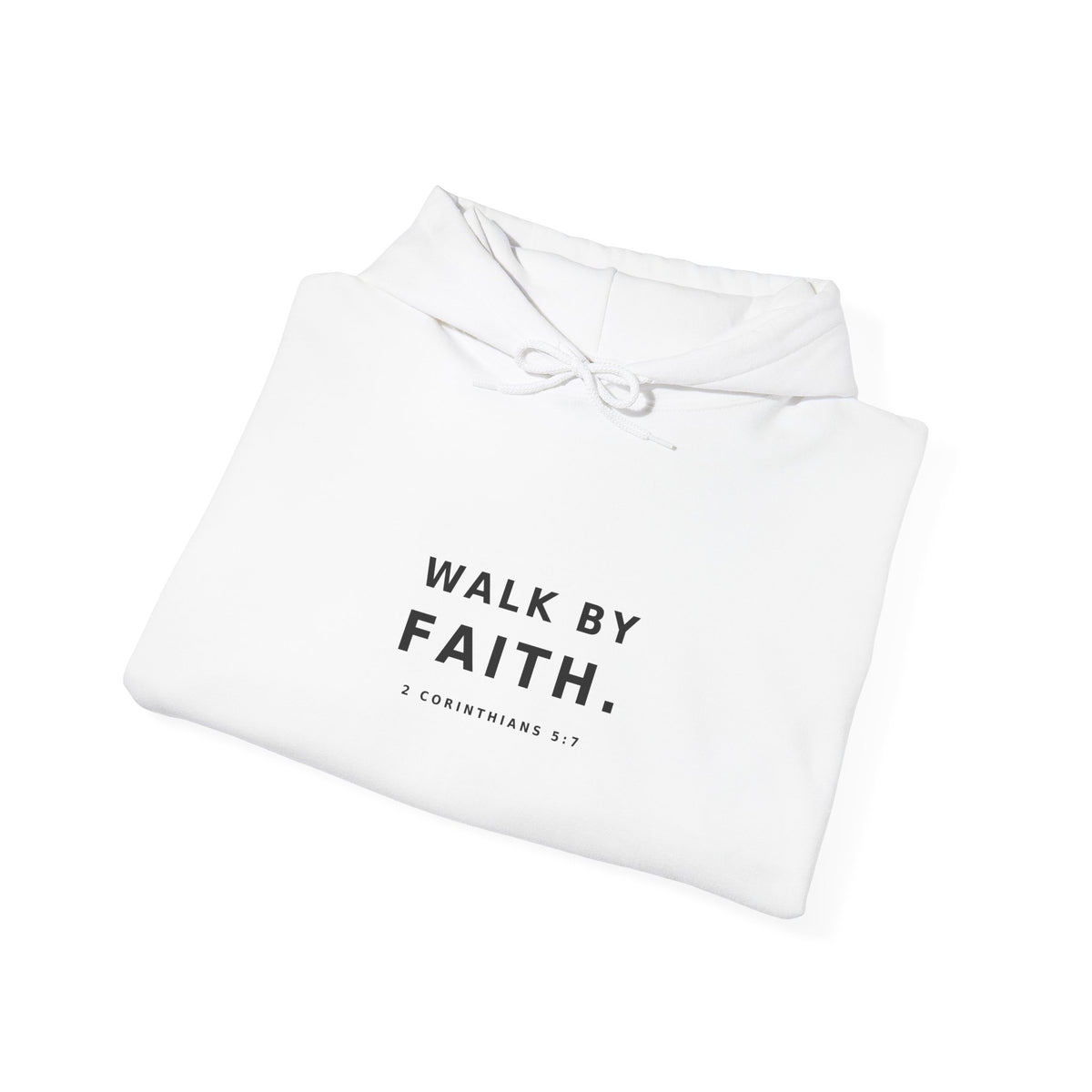 Walk By Faith Hoodie