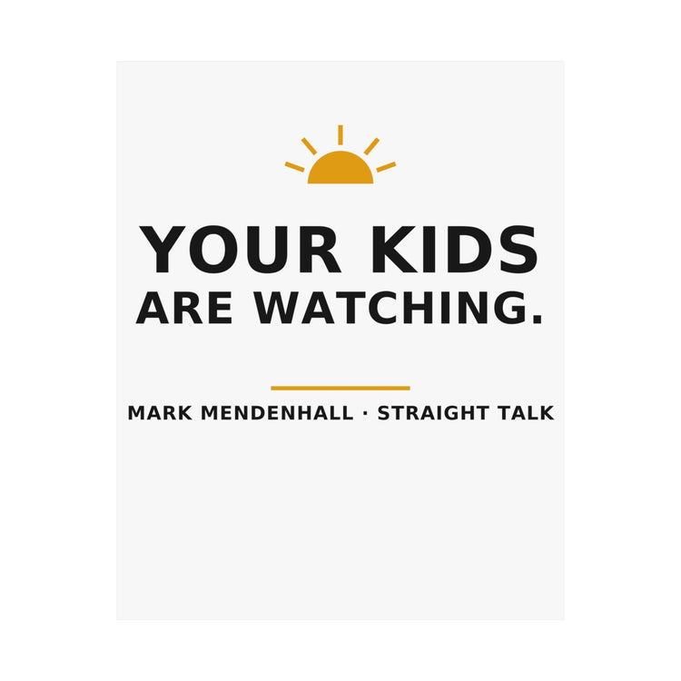 Your Kids Are Watching — Poster