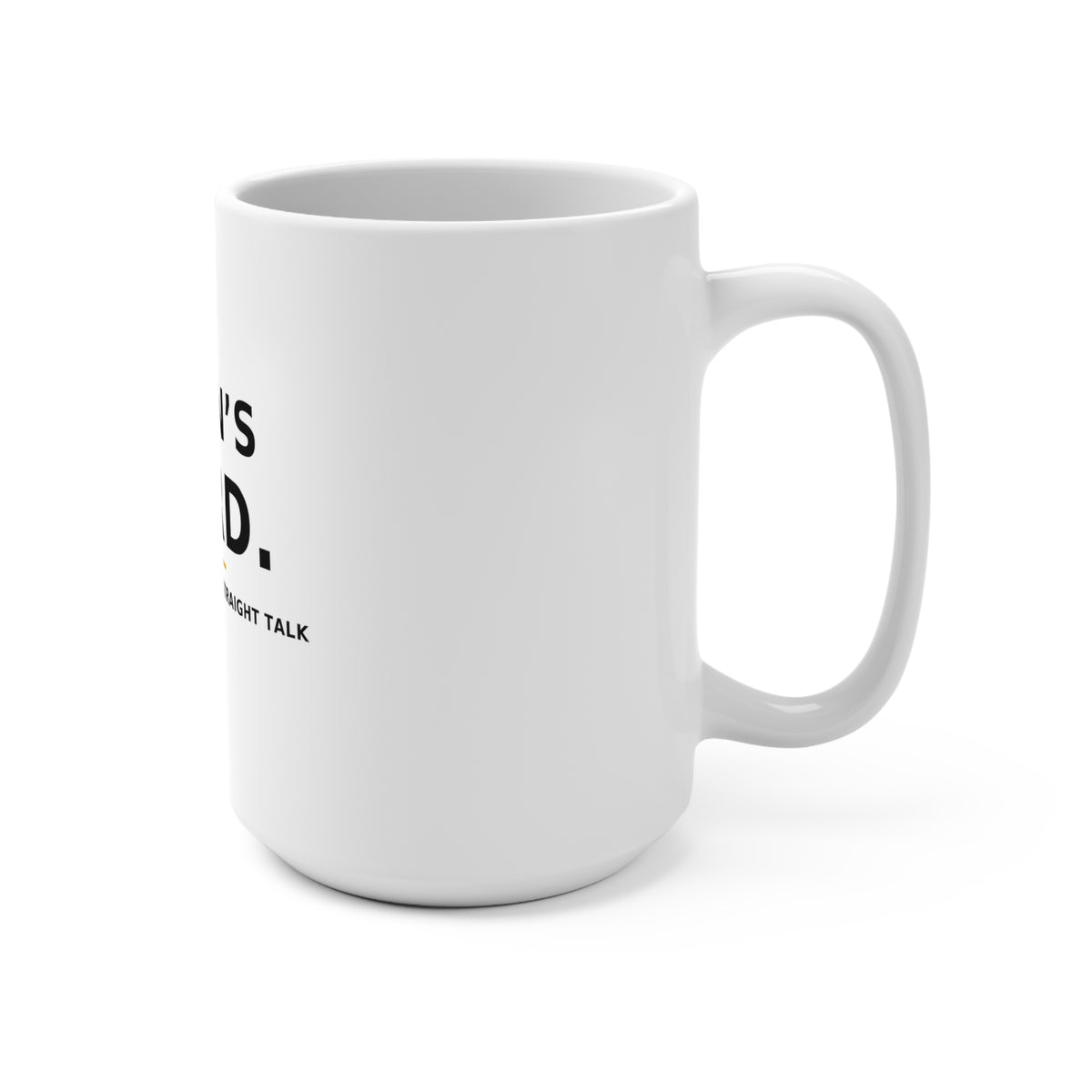 A Man’s Word — Mug 15oz
