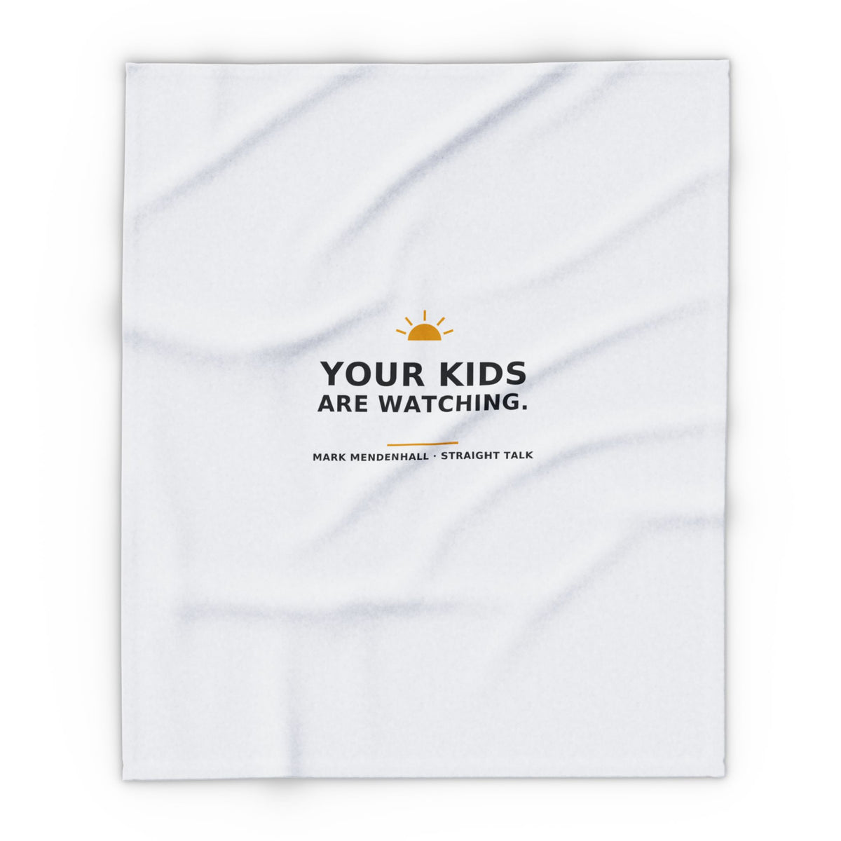 Your Kids Are Watching — Fleece Blanket