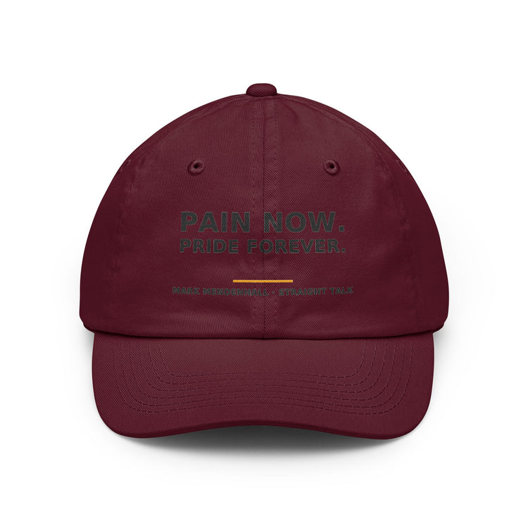 Pain Now. Pride Forever. — Dad Hat