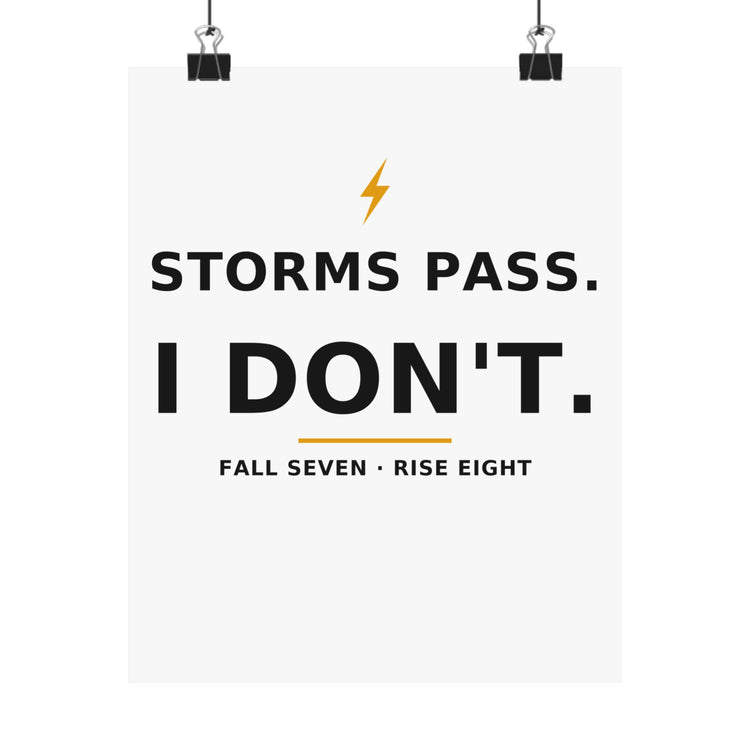 Storms Pass. — Poster