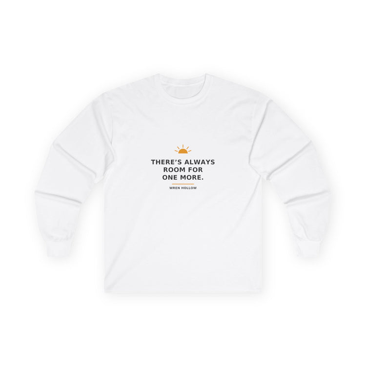 There’s Always Room for One More — Long-Sleeve Tee