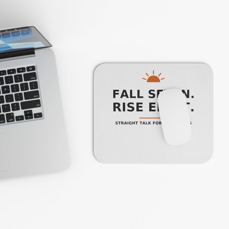 Fall Seven. Rise Eight. — Mouse Pad