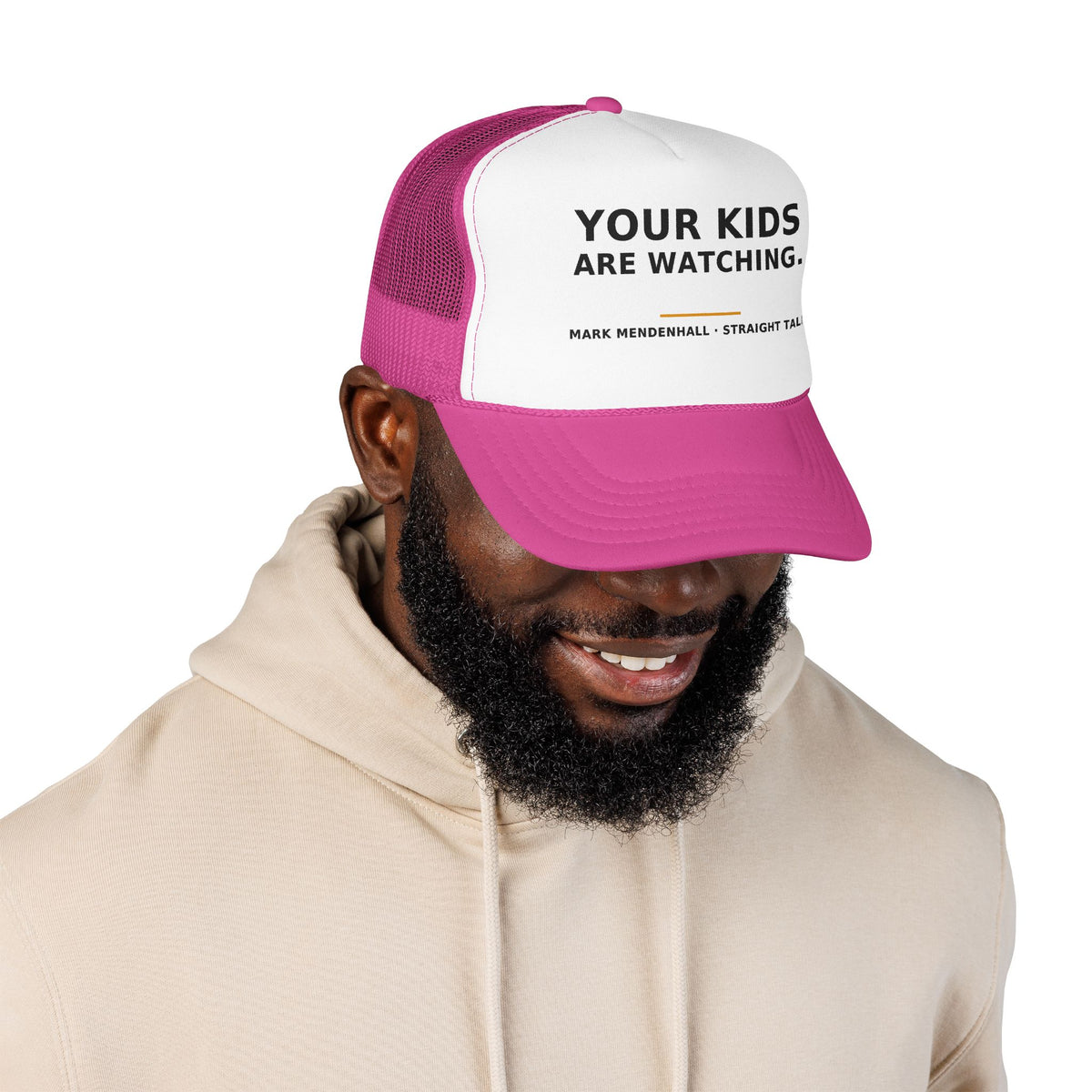 Your Kids Are Watching — Trucker Cap