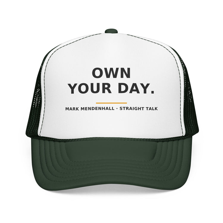 Own Your Day — Trucker Cap