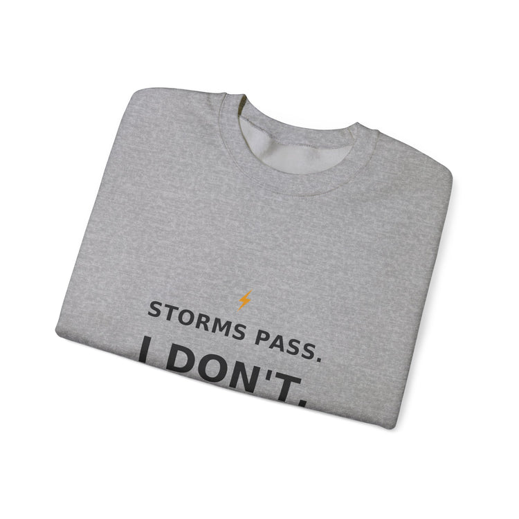 Storms Pass. — Crewneck Sweatshirt