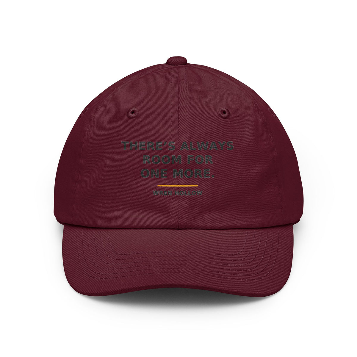 There's Always Room for One More — Dad Hat