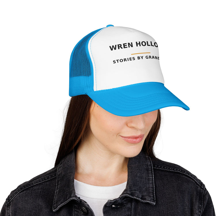 Wren Hollow — Stories by Grandpa — Trucker Cap