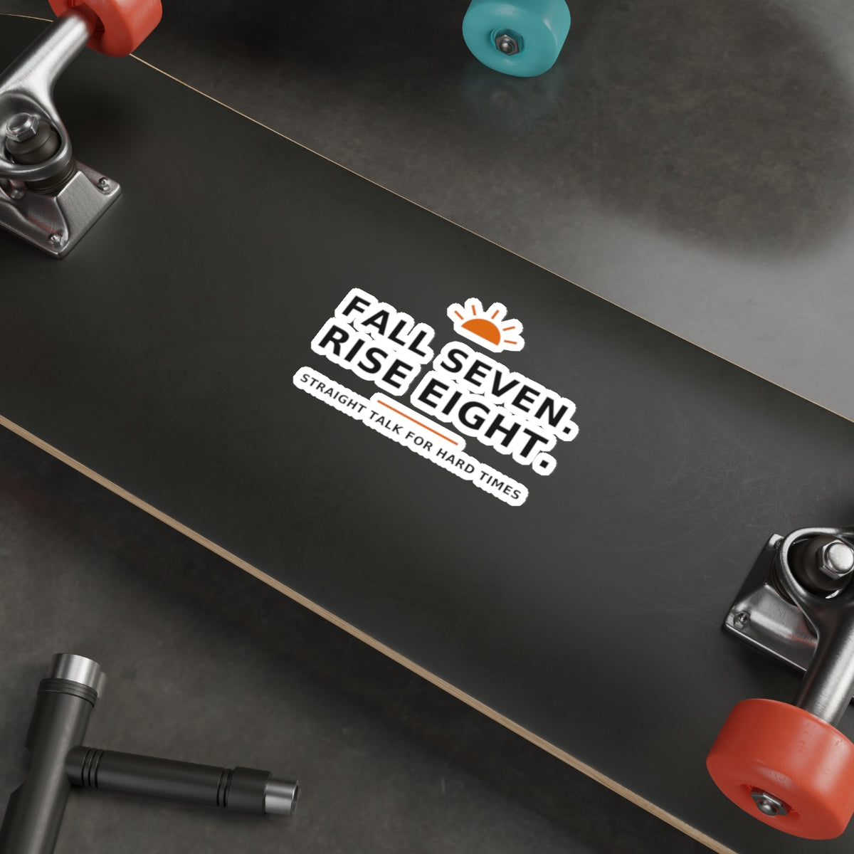 Fall Seven. Rise Eight. — Die-Cut Sticker