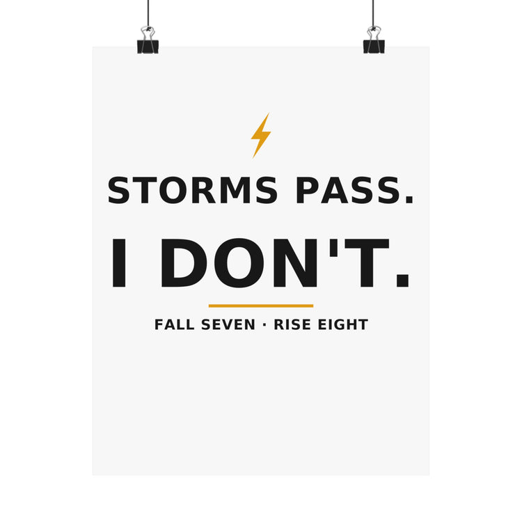 Storms Pass. — Poster
