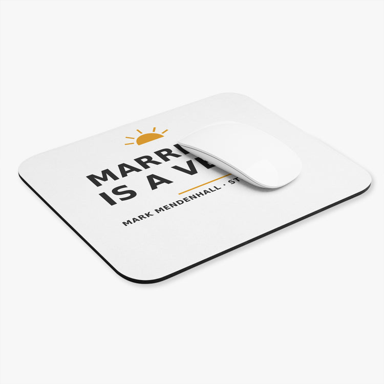 Marriage Is a Verb — Mouse Pad