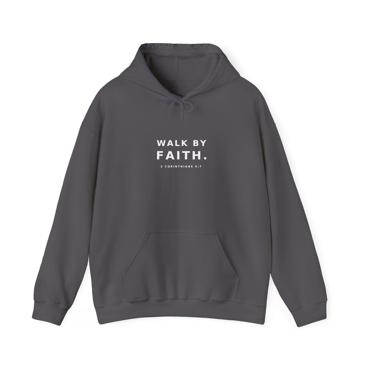 Walk By Faith Hoodie