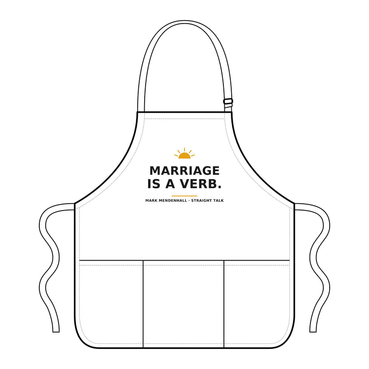 Marriage Is a Verb — Apron